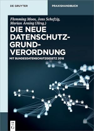 Seller image for Die neue Datenschutzgrundverordnung for sale by BuchWeltWeit Ludwig Meier e.K.
