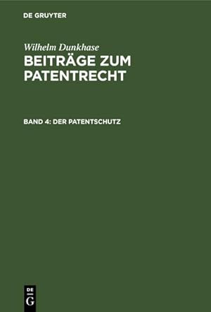 Image du vendeur pour Der Patentschutz mis en vente par BuchWeltWeit Ludwig Meier e.K.