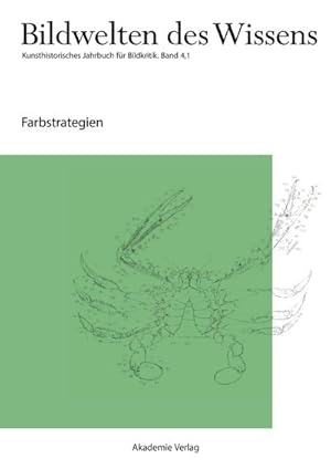 Seller image for Bildwelten des Wissens Farbstrategien for sale by BuchWeltWeit Ludwig Meier e.K.