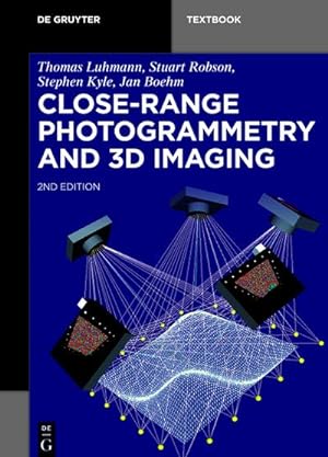Immagine del venditore per Close-Range Photogrammetry and 3D Imaging venduto da BuchWeltWeit Ludwig Meier e.K.