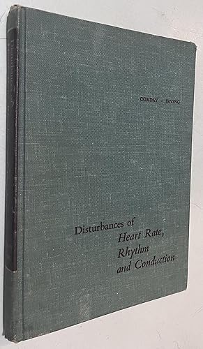 Image du vendeur pour Disturbances of Heart Rate, Rythym and Conduction mis en vente par Once Upon A Time