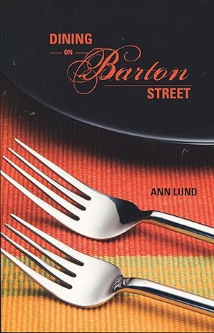 Dining on Barton Street; a collection of menus and recipes