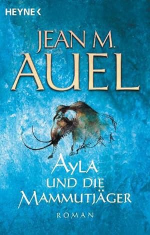 Seller image for Ayla und die Mammutjger for sale by BuchWeltWeit Ludwig Meier e.K.