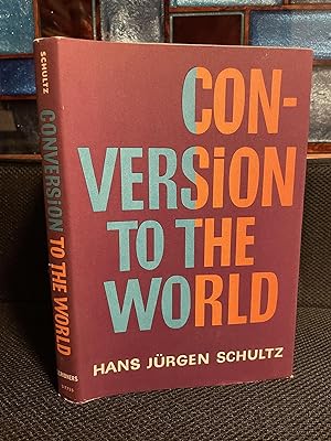 Conversion to the World