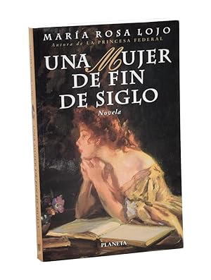 Bild des Verkufers fr UNA MUJER DE FIN DE SIGLO zum Verkauf von Librera Monogatari