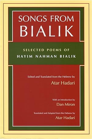 Image du vendeur pour Songs from Bialik: Selected Poems of Hayim Nahman Bialik mis en vente par The Haunted Bookshop, LLC