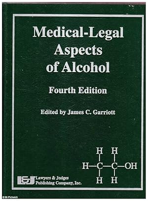 Medical - Legal Aspects of Alcohol