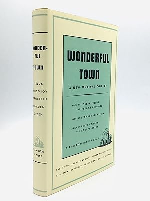 WONDERFUL TOWN: A New Musical Comedy, Music by Leonard Bernstein