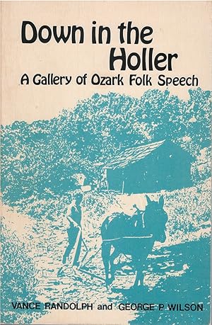 Down in the Holler: A Gallery of Ozark Folk Speech