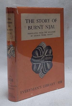 The Story of Burnt Njal, translated from the Icelandic by George Webbe Dasent [Everyman's Library...
