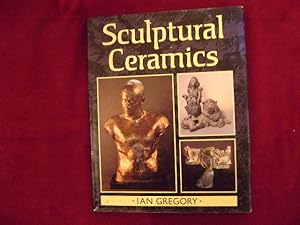 Seller image for Sculptural Ceramics. for sale by BookMine