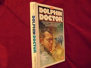 Bild des Verkufers fr The Dolphin Doctor. zum Verkauf von BookMine