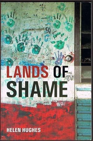 Lands of Shame: Aboriginal and Torres Strait Islander 'Homelands' in Transition