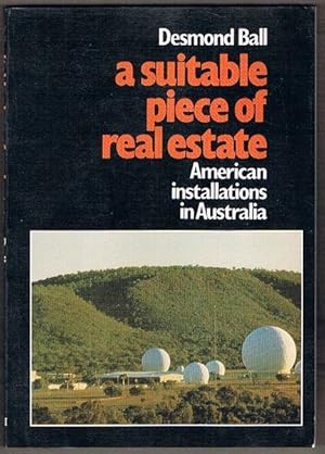 A Suitable Piece of Real Estate: American Installations in Australia