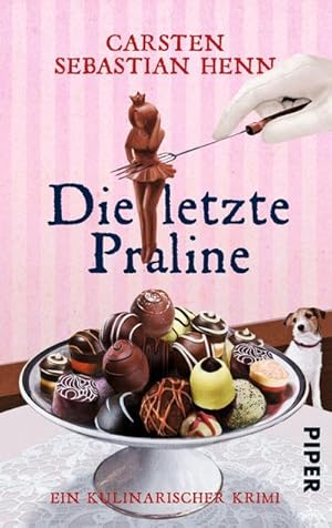 Imagen del vendedor de Die letzte Praline a la venta por BuchWeltWeit Ludwig Meier e.K.