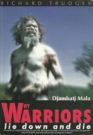 Why Warriors Lie Down and Die