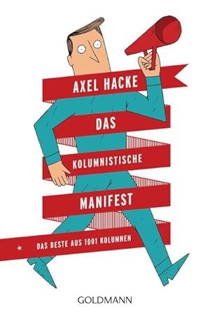 Image du vendeur pour Das Kolumnistische Manifest mis en vente par BuchWeltWeit Ludwig Meier e.K.
