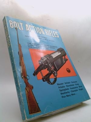 Bild des Verkufers fr Bolt Action Rifles zum Verkauf von ThriftBooksVintage