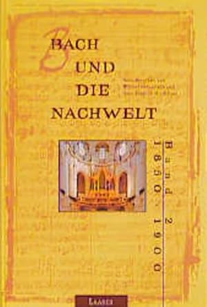 Image du vendeur pour Bach und die Nachwelt, 4 Bde., Bd.2, 1850 bis 1900 1850-1900 mis en vente par Antiquariat Mander Quell