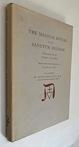 Seller image for The Magical Ritual of the Sanctum Regnum Interpreted By the Tarot Trumps for sale by BIBLIOPE by Calvello Books