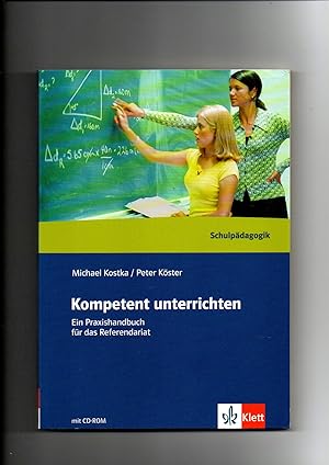 Seller image for Michael Kostka, Peter Kster, Kompetent Unterrichten / 1. Auflage for sale by sonntago DE