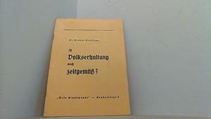 Seller image for Ist Volkserhaltung noch zeitgem? for sale by Antiquariat Uwe Berg