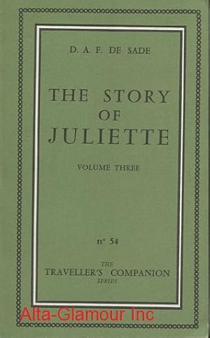 Seller image for THE STORY OF JULIETTE; or Vice Amply Rewarded. Volume Three Traveller's Companion Series for sale by Alta-Glamour Inc.