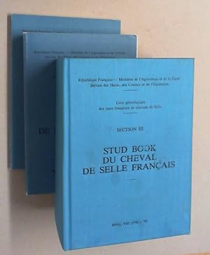 Stud book du cheval de Selle Francais. Section III du livre généalogique des races francaises de ...