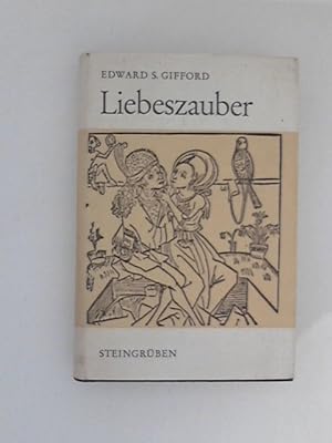 Imagen del vendedor de Liebeszauber a la venta por ANTIQUARIAT FRDEBUCH Inh.Michael Simon