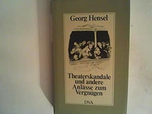 Seller image for Theaterskandale und andere Anlsse zum Vergngen for sale by ANTIQUARIAT FRDEBUCH Inh.Michael Simon