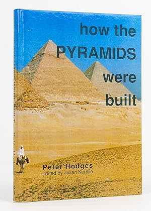 Bild des Verkufers fr How the Pyramids were Built zum Verkauf von Michael Treloar Booksellers ANZAAB/ILAB