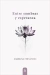 Seller image for Entre sombras y esperanza for sale by AG Library