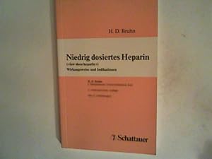 Bild des Verkufers fr Niedrig dosiertes Heparin: ("low-dose heparin") Wirkungsweise und Indikationen zum Verkauf von ANTIQUARIAT FRDEBUCH Inh.Michael Simon