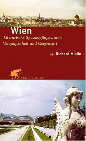 Wien: Literarische Spaziergänge durch Vergangenheit und Gegenwart Literarische Spaziergänge durch...