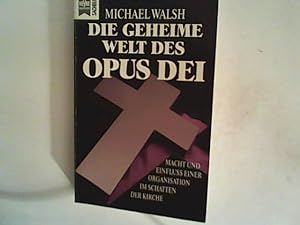 Seller image for Die geheime Welt des Opus Dei for sale by ANTIQUARIAT FRDEBUCH Inh.Michael Simon