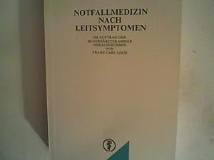 Seller image for Notfallmedizin nach Leitsymptomen for sale by ANTIQUARIAT FRDEBUCH Inh.Michael Simon