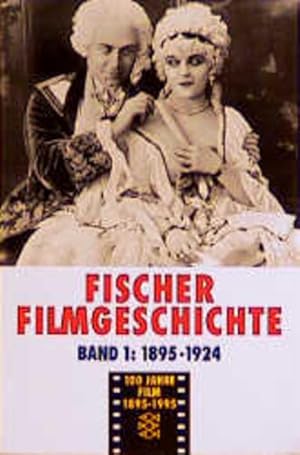 Bild des Verkufers fr Fischer Filmgeschichte: Von den Anfngen bis zum etablierten Medium 1895-1924 Von den Anfngen bis zum etablierten Medium 1895-1924 zum Verkauf von Berliner Bchertisch eG