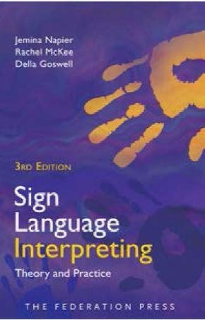 Seller image for Sign Language Interpreting : Theory and Practice for sale by GreatBookPrices