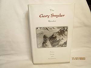 Seller image for The Gary Snyder Reader Prose, Poetry and Translations 1952-1998 for sale by curtis paul books, inc.