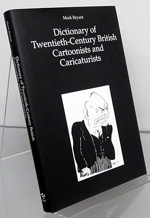 Imagen del vendedor de Dictionary Of Twentieth Century British Cartoonists and Caricaturists a la venta por St Marys Books And Prints