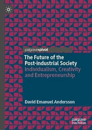 Seller image for The Future of the Post-industrial Society for sale by BuchWeltWeit Ludwig Meier e.K.