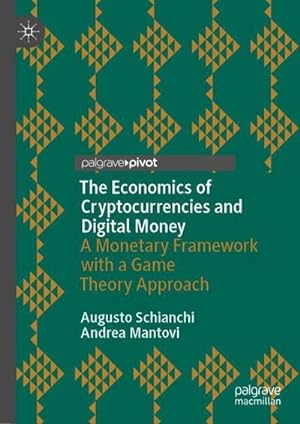 Seller image for The Economics of Cryptocurrencies and Digital Money for sale by BuchWeltWeit Ludwig Meier e.K.