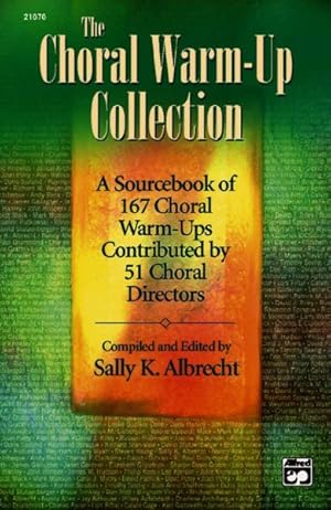 Seller image for Choral Warm-Up Collection : A Sourcebook of 167 Choral Warm-ups Contributed by 51 Choral Directors for sale by GreatBookPrices