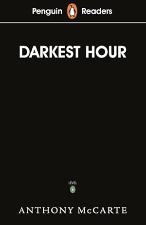 Image du vendeur pour Penguin Readers Level 6: Darkest Hour (ELT Graded Reader) mis en vente par BuchWeltWeit Ludwig Meier e.K.