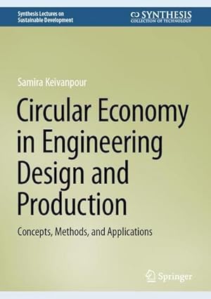 Image du vendeur pour Circular Economy in Engineering Design and Production mis en vente par BuchWeltWeit Ludwig Meier e.K.