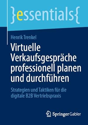 Seller image for Virtuelle Verkaufsgesprche professionell planen und durchfhren for sale by BuchWeltWeit Ludwig Meier e.K.