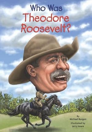 Immagine del venditore per Who Was Theodore Roosevelt? venduto da BuchWeltWeit Ludwig Meier e.K.