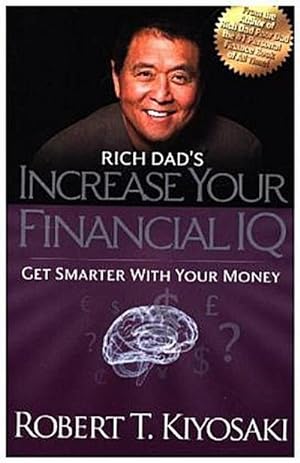 Immagine del venditore per Rich Dad's Increase your financial IQ venduto da BuchWeltWeit Ludwig Meier e.K.