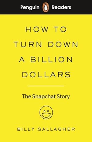 Image du vendeur pour Penguin Readers Level 2: How to Turn Down a Billion Dollars (ELT Graded Reader) mis en vente par BuchWeltWeit Ludwig Meier e.K.