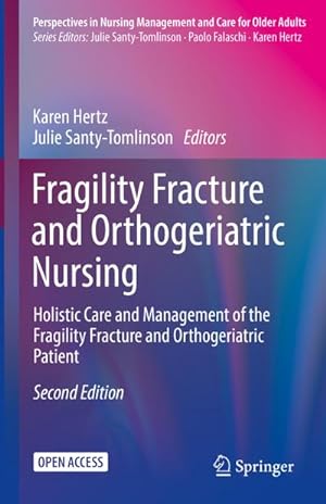 Seller image for Fragility Fracture and Orthogeriatric Nursing for sale by BuchWeltWeit Ludwig Meier e.K.